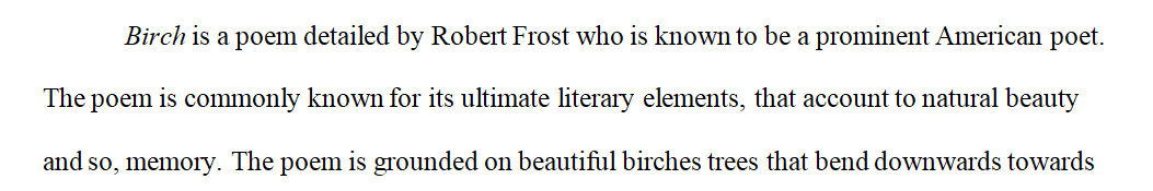 Write a 5 page explication on the poem "Birches" by Robert Frost