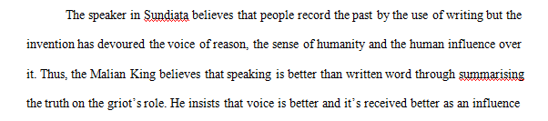 According to the speaker in Sundiata, which is more valuable, speaking or writing