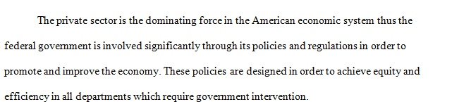 Explain how the federal government promotes business, labor, and agriculture in the United States. 