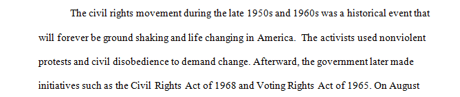 Identify a key event in which civil rights protesters staged a demonstration