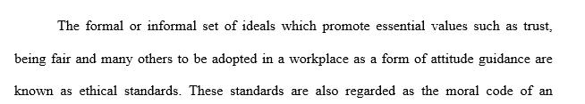 In a 250-300 word response, relate an organizational example of the use or lack of use of ethical standards in management communications.