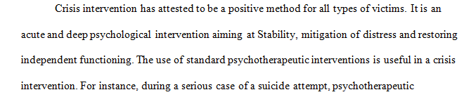 Is the use of standard psychotherapeutic interventions appropriate during a crisis