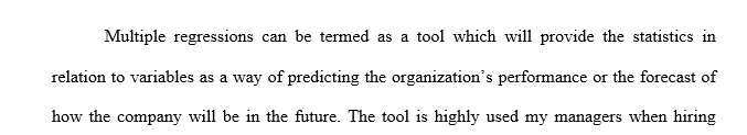 Provide an example based on your professional experience of a situation in which using a multiple regression model or nonlinear regression 