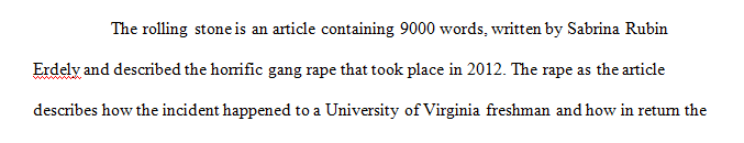 The Rolling Stones article on a rape that happened on UVA (University of Virginia)