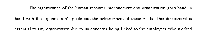 What do you believe the HR department at your company or company you’ve worked for in the past has done to achieve those goals?