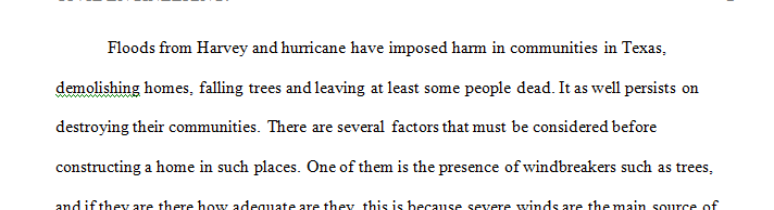 You intend construction your residential building in Huston where hurricane and flood from Harvey is imminent
