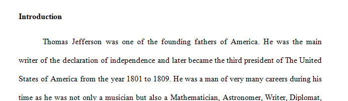 Analysis Essay about Thomas Jefferson the third President of the United States.