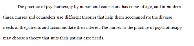 Analyze nursing and counseling theories to guide practice in psychotherapy