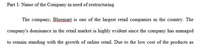 Briefly identify the company and provide a short explanation of why the company is seeking to restructure.