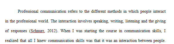 Compare your understanding of professional communications at midterm with your understanding of the topic before you started the course