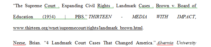 Create MLA citations for each of your sources from Gathering Information Worksheet