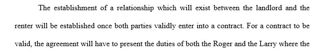 Decide whether or not the landlord and / or the tenant had a legal duty to mitigate damages.