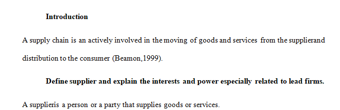 Define suppliers and explain their interests and power especially as related to lead firms.