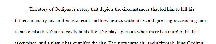 Describe how you would direct a version of either Sophocles’ Oedipus Rexor.