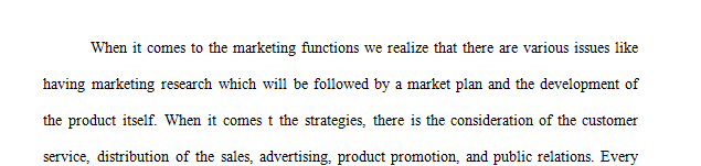 Describe the core marketing functions within an organization.