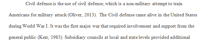 Detail the development of civil defense, especially describing the development during both World War I and World War II.