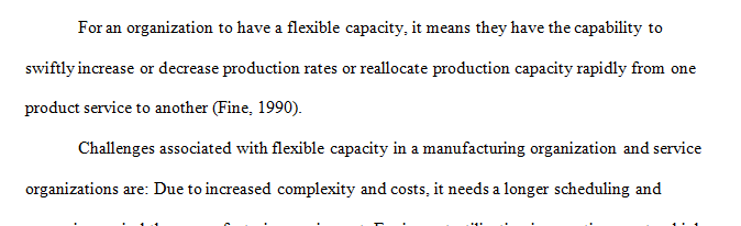 Discuss the concept of flexible capacity.