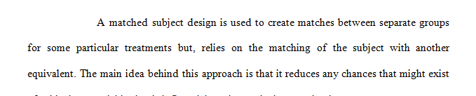 Discuss the criteria used to determine the appropriateness of random assignment versus matching techniques.