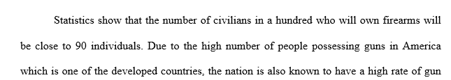 Discuss the topic of gun control at length and how it effects our nation (United States) provide examples and discuss them at full