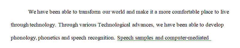 Discuss the way that phonology and phonetics are used in new technologies.