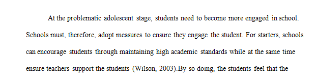 Discuss three ways that schools can increase adolescent engagement in school.