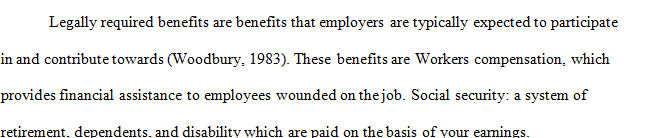 Distinguish between legally required and discretionary benefits.