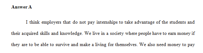 Do you feel employers who offer unpaid internships take unfair advantage of students’ knowledge and skills