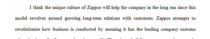 Do you think the unique culture of Zappos will help or hurt the company in the long run