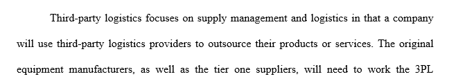 Explain in 2 - 3 paragraphs what functions 3PL Providers are contracted to perform for OEM manufacturers.