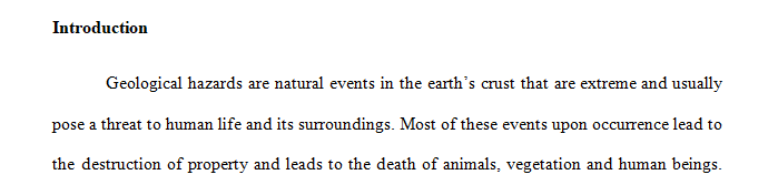 Explain the geological hazards that you are most familiar with 