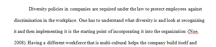 Explain why diversity is good for the organization.