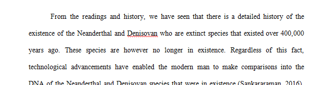 For years we have been able to analyze the fossils of extinct humans like those of Neanderthals.