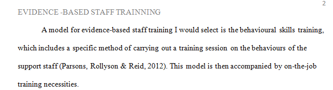 Identify a specific model for evidence based staff training.