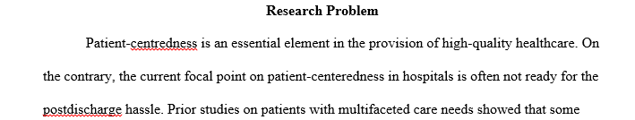 Identify the purpose of the study. An author may clearly state the purpose of the study or may describe the purpose as the study goals