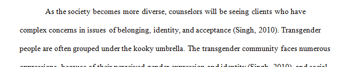 Identify three unique characteristics about the chosen population that may be discussed in counseling.