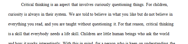 Imagine that a 10-year-old has found out that you are taking a critical thinking class