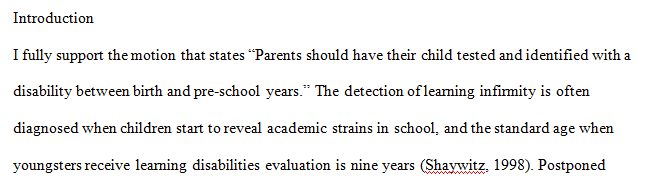 Parents should have their child tested and identified with a disability between birth and pre-school years