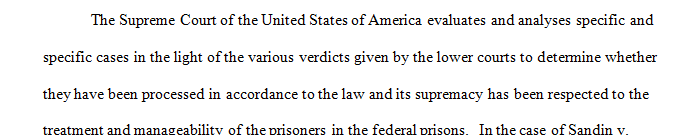 Prepare a written analysis on the impact of the US Supreme Court decisions on the management of prisons