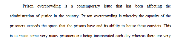 Select a contemporary issue that is negatively impacting the delivery of criminal justice