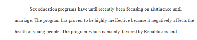 The Obama administration recently ended twenty years of government-funded abstinence education