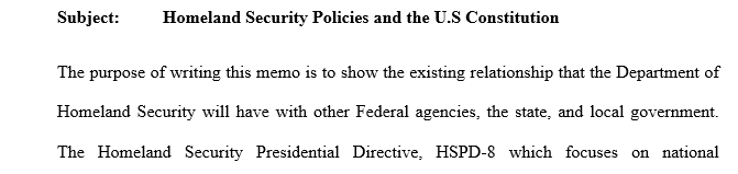 The highest level of the U.S. government devises homeland security policies and national strategies but those policies and strategies 