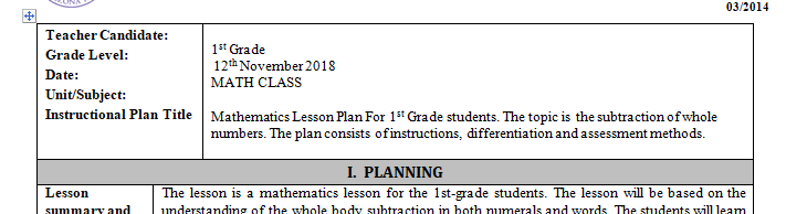 Use at least 2 practicum hours for implementation of the lesson and time receiving feedback from your classroom teacher.