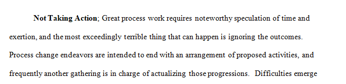 What is the most challenging issue often encountered when implementing more effective processes and practices