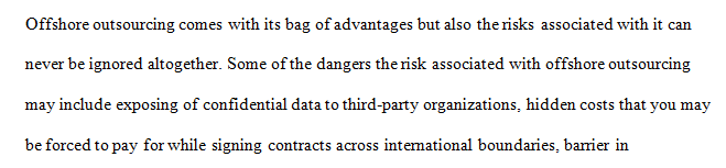 What risks, if any, does offshore outsourcing of various information system functions pose to satisfying the principles of confidentiality and privacy