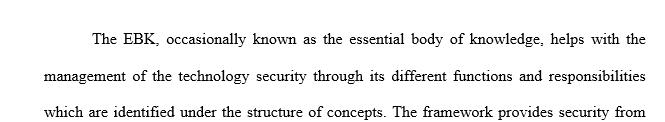 What roles and/or responsibilities would you change combine add or delete in the EBK example of a cybersecurity framework when applied to