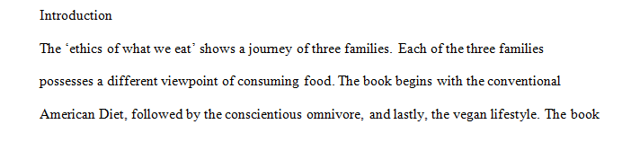 Write a Deontological (Kantian) and Utilitarian analysis of the Ethics of What We Eat