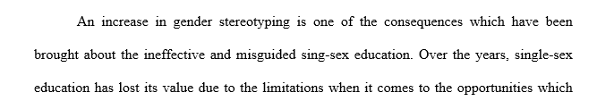 Write an essay that argues why single sex education is no longer useful and back it up with three different claims on why.