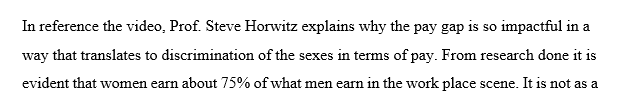 You can answer the question directly on the file I upload. Video: Do Women Earn Less than Men? : 