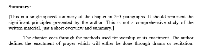 You must write a summary analysis and a 1-sentence statement of what you learned for each assigned chapter of the book.