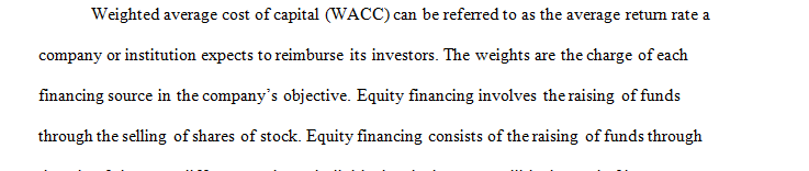 A company may finance its operations using debt or equity; or a combination of both.